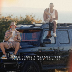 BAKA PRASE X VOYAGE - VVS (sansation DNB Remix)