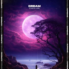 stress girl - Dream