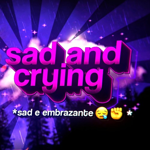 BEAT CRYING - Sarrando e chorando 😭✋ (FUNK REMIX) by Sr. Nescau
