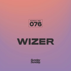 SUNDAY MIX 076 WIZER