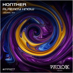 Konther - Already Know (Original Mix) #PR127