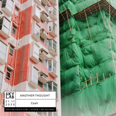 | ANOTHER THOUGHT | w/ Cash | E3