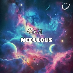 GÜI - NEBULOUS
