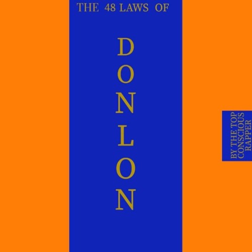 Stream DonLon Listen to 48 Laws Of DonLon playlist online for free on