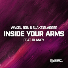 Inside Your Arms (feat. Clancy)
