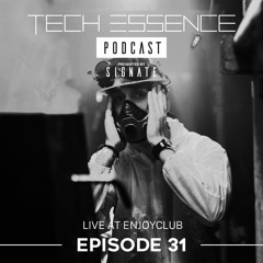 Tech Essence - Episode #31 (Live At Enjoyclub 17.4.2022)