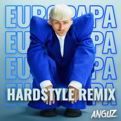 Joost - Europapa (Anguz Hardstyle Remix)