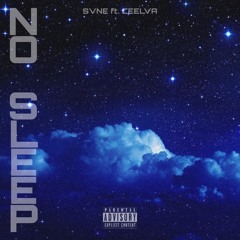 No Sleep (ft. CEELVA)