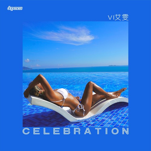 VI艾雯 - Celebration
