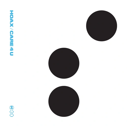 Artwork for the song Hoax - Care 4 U by Hoax on Next Sound