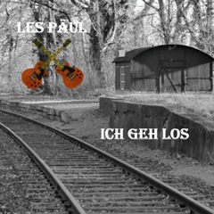 Ich geh' los (Single Edit)