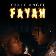 Fayah_Khaly Angel_Dj May selection
