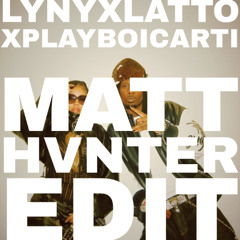 LYNY x Latto x Playboi Carti - Blick Sum/Section (Matt Hvnter Edit)