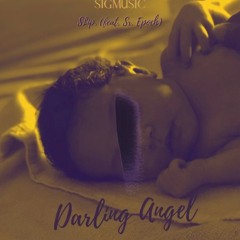Darling Angel - Slip X Sr.Epoch