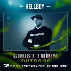 HELLBOY -Warm Up Mix- GHOSTTOWN OUTDOOR 2024