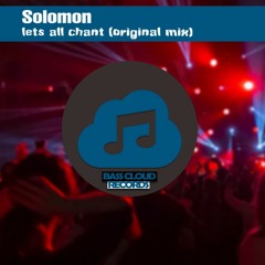 Solomon AZR - Lets All Chant (Original Mix)