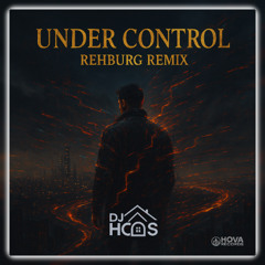 Under Control (Rehburg Remix) [2022 Re-Release]