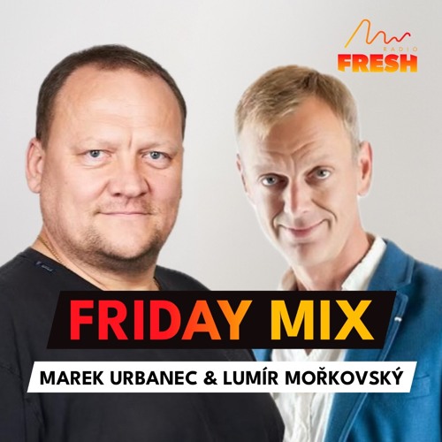 Friday Mix 10-07-2026 (mixed by Marek Urbanec)