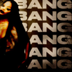 BANG