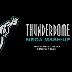 Thunderdome Mega mash-up