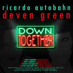 Down Together (Edited Encounter)