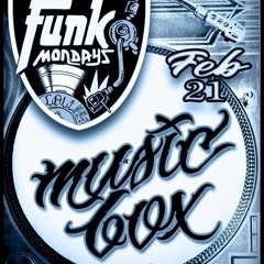 Musicbox905 - FunkMondays - 2-21-22