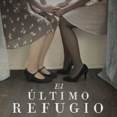 Get EBOOK ✓ El último refugio (Spanish Edition) by  Roxane Van Iperen PDF EBOOK EPUB