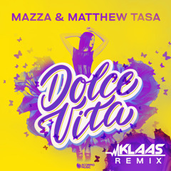 Dolce vita (Klaas Remix)
