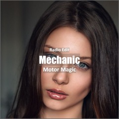 Motor Magic - Mechanic [ Car Music & G-House Music]