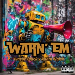 Warn 'Em (radio edit)
