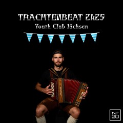 N°20 - TrachtenBeat 2k25 @Youth Club Jüchsen