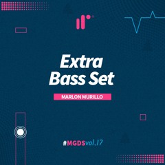 Extra Bass Set by Marlon Murillo IR