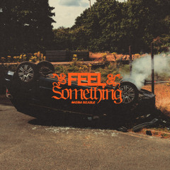 FEEL SOMETHING