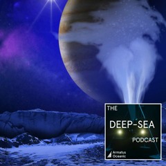 PRESSURISED: 014 - Space pt 1: Deep sea planets with Kevin Hand and Casey Machado