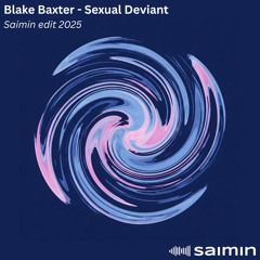 [FREE DL] Blake Baxter - Sexual Deviant (Saimin edit)