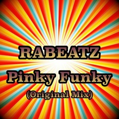 RABEATZ - Pinky Funky (Original Mix) [FREE DOWNLOAD]
