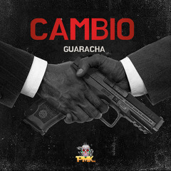 CAMBIO (Guaracha) (Remix)