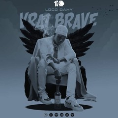 Loco - Dahy Vrai Brave