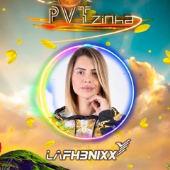 PH3NIXX // Set // Dezembro // 2023 // PVTzinha