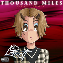 The Kid LAROI - Thousand Miles (island remix)