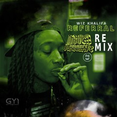 Wiz Khalifa - Referral [1000 PERCENT REMIX]