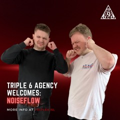 Triple6 PROMO MIX - Noiseflow