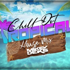 Chill Out Tropical House Mix 2020 (Kygo Tropical Vibes)