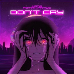 KONO & Роман Рамус - Don't Cry