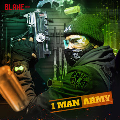 Blane Bent - 1 Man Army