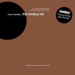 Pulp Victim - The World 99 (Lange Remix but Kutiz Remake)