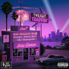 Twilight Trappin', Vol. 1 (Full Album)