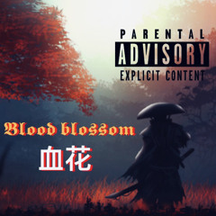 “Blood Blossom” (Japanese type beat)