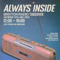 Cydnee - Brixton Radio [Always Inside Group Takeover]
