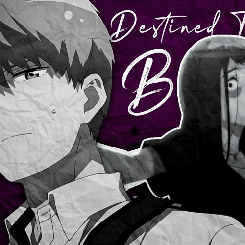 "Destined To Be One" - Tsukasa and Yukana Song by Temp&Music ft. Kingmenace